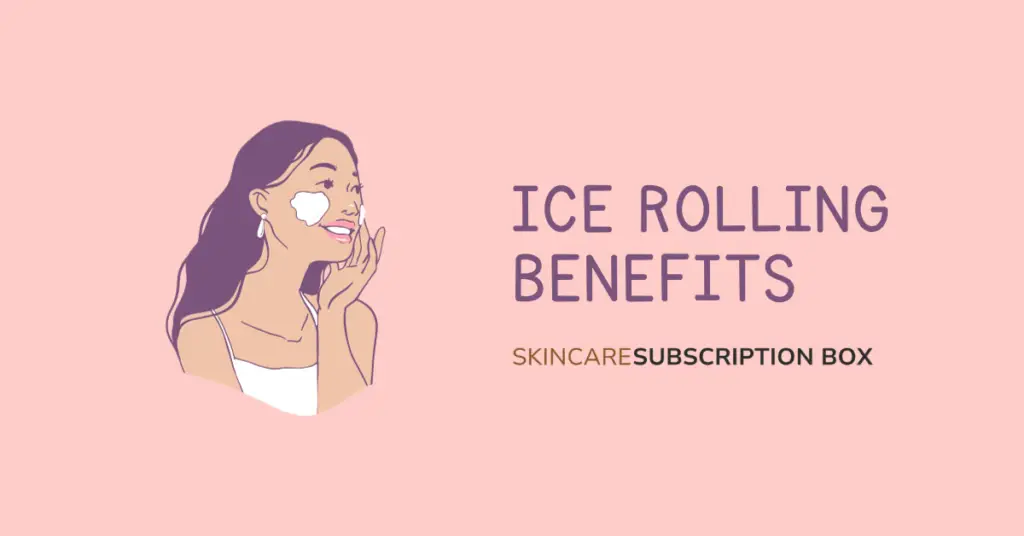 Ice Rolling Benefits