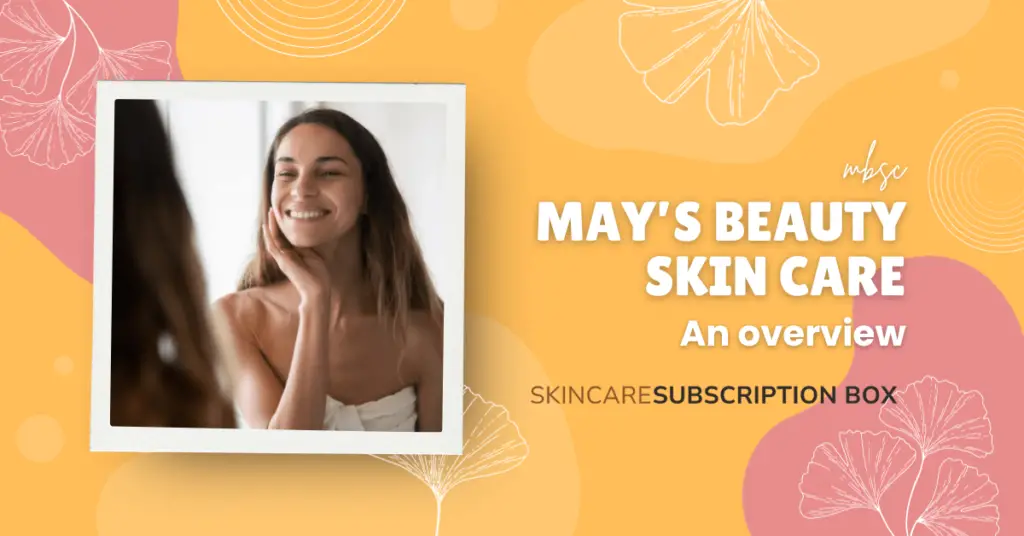 May’s beauty skin care an overview