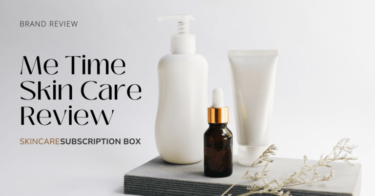 Me Time Skin Care Review