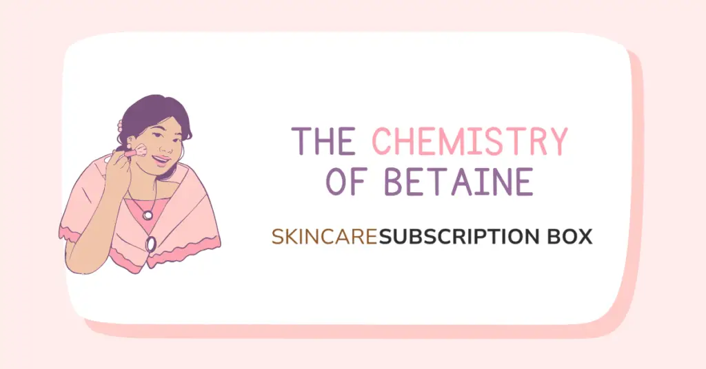 The Chemistry of Betaine