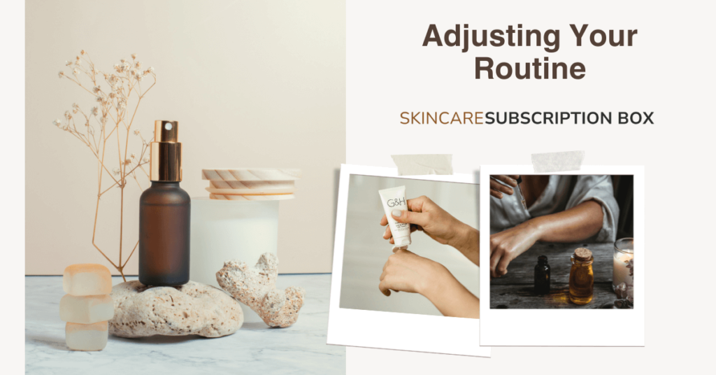 Adjusting Your Routine