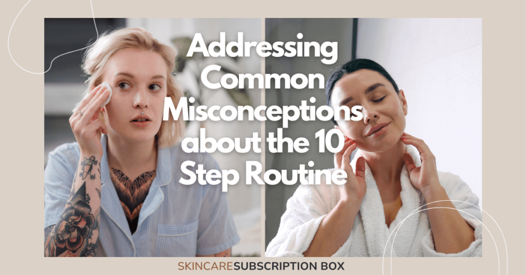 Addressing Common Misconceptions about the 10 Step Routine