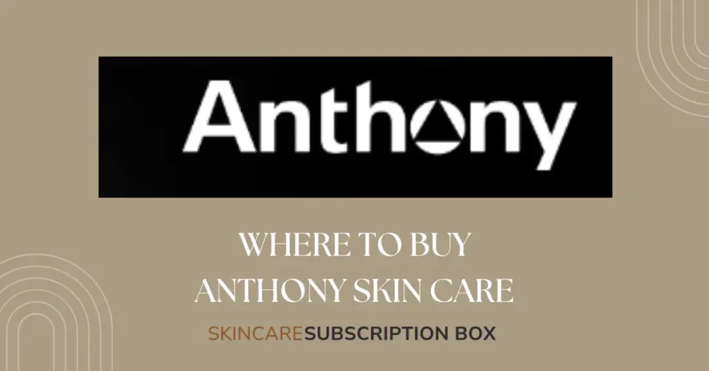Where to Buy Anthony Skin Care